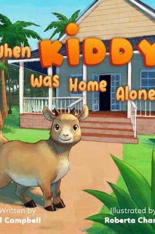 Cover of When Kiddy Was Home Alone