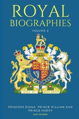 Cover of Royal Biographies Volume 8