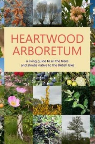 Cover of Heartwood Arboretum