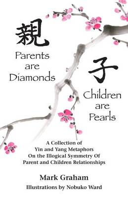 Book cover for Parents Are Diamonds Children Are Pearls