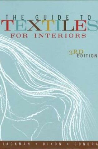 Cover of The Guide to Textiles for Interiors