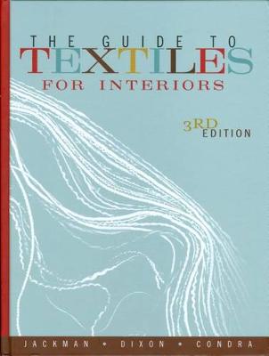 Book cover for The Guide to Textiles for Interiors