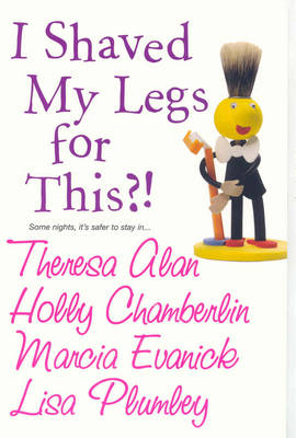 Book cover for I Shaved My Legs for This