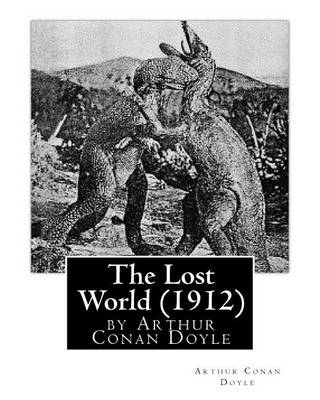 Book cover for The Lost World (1912), by Arthur Conan Doyle