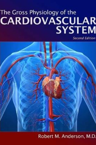 Cover of Gross Physiology of the Cardiovascular System