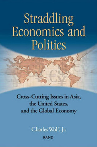 Cover of Straddling Economics and Politics