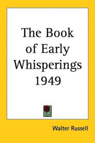 Cover of The Book of Early Whisperings 1949