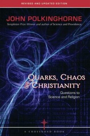 Cover of Quarks, Chaos & Christianity