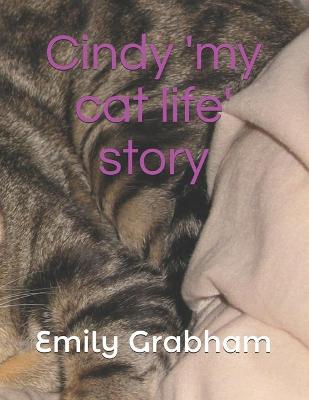 Book cover for Cindy 'my cat life' story