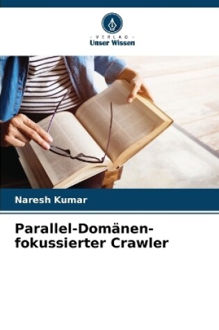 Cover of Parallel-Domänen-fokussierter Crawler