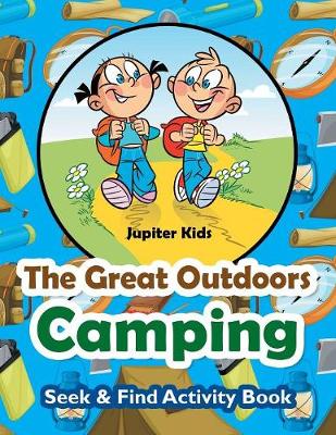 Book cover for The Great Outdoors Camping Seek & Find Activity Book