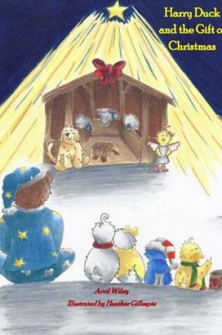 Cover of Harry Duck and the Gift of Christmas