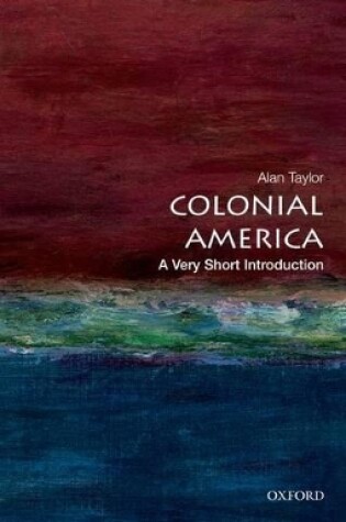 Cover of Colonial America: A Very Short Introduction