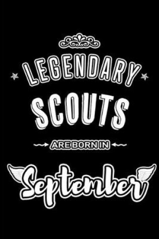 Cover of Legendary Scouts are born in September