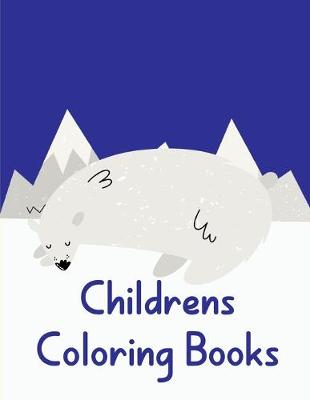 Book cover for Childrens Coloring Books