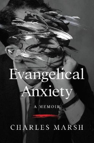Cover of Evangelical Anxiety