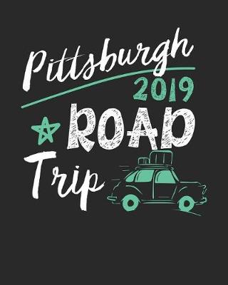 Book cover for Pittsburgh Road Trip 2019