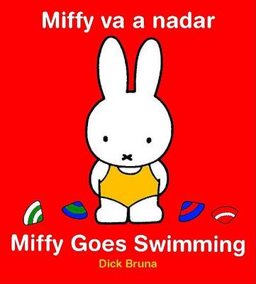 Book cover for Miffy Va a Nadar/Miffy Goes Swimming