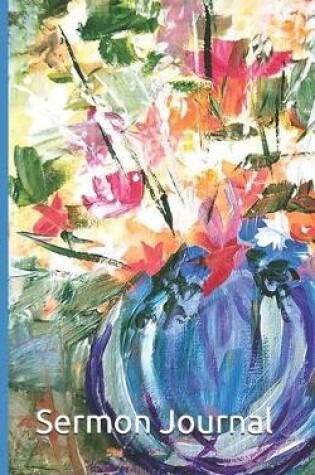 Cover of Sermon Journal - Blue Vase with Spring Flowers