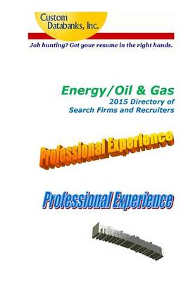 Book cover for Energy/Oil & Gas 2015 Directory of Search Firms and Recruiters