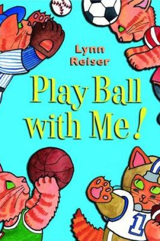Cover of Play Ball with Me