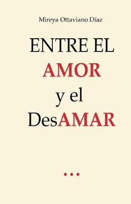 Book cover for Entre el Amor y el DesAmar
