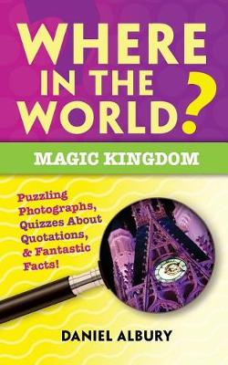 Book cover for Where in the World? Magic Kingdom