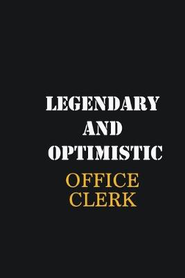 Book cover for Legendary and Optimistic Office Clerk