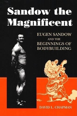 Book cover for Sandow the Magnificent