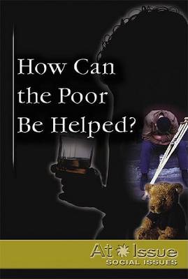 Cover of How Can the Poor Be Helped?