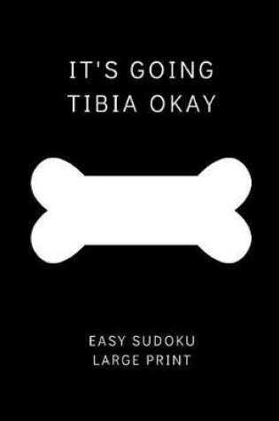 Cover of It's Going Tibia Okay