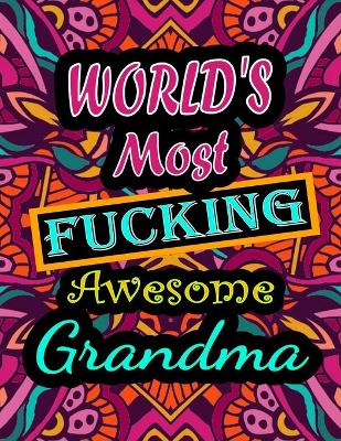 Book cover for World's Most Fucking Awesome grandma