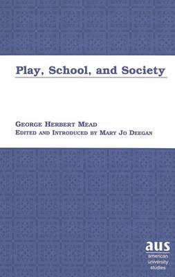 Cover of Play, School and Society