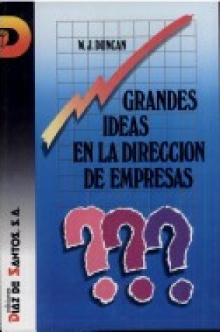 Cover of Grandes Ideas En La Direccion de Empresas