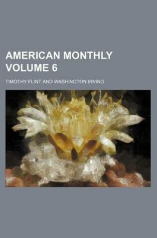 Cover of American Monthly Volume 6
