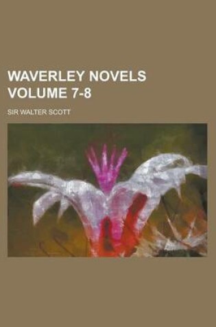 Cover of Waverley Novels Volume 7-8