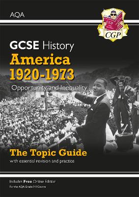 Book cover for GCSE History AQA Topic Guide - America, 1920-1973: Opportunity and Inequality