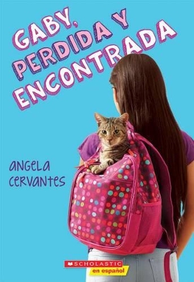 Book cover for Gaby, Perdida Y Encontrada (Gaby, Lost and Found)