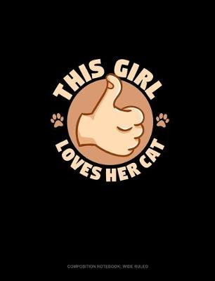 Cover of This Girl Loves Her Cat