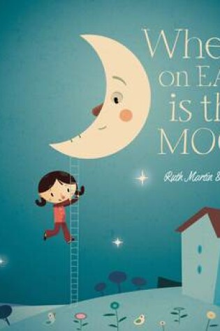 Cover of Where on Earth is the Moon?