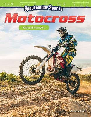 Book cover for Spectacular Sports: Motocross: Rational Numbers