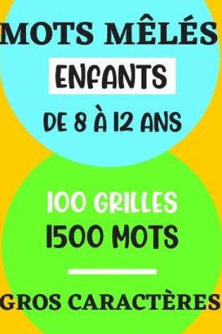 Cover of mots mêlés enfants