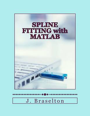 Book cover for Spline Fitting with MATLAB