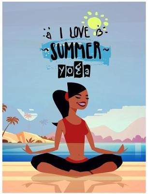 Book cover for I Love Summer Yoga