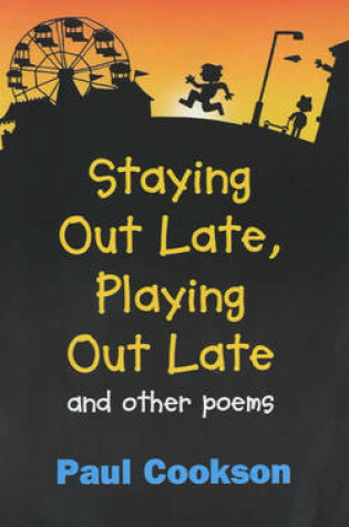 Cover of Staying Out Late, Playing Out Late
