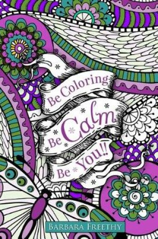 Cover of Be Calm Adult Coloring Book