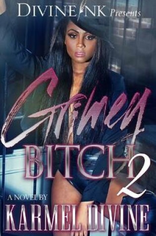 Cover of Grimey Bitch 2