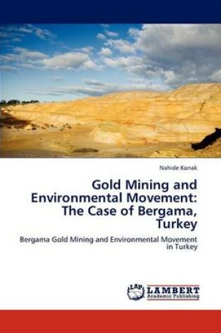 Cover of Gold Mining and Environmental Movement