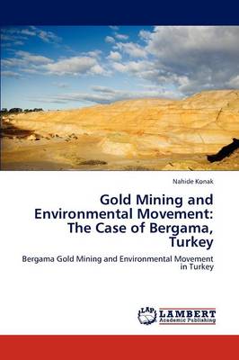 Book cover for Gold Mining and Environmental Movement