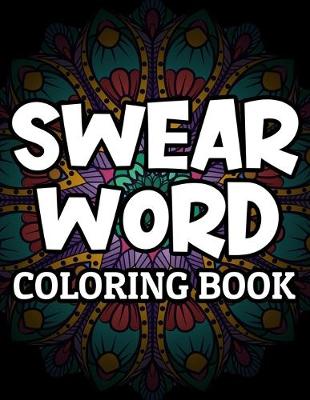 Book cover for Swear Word Coloring Book